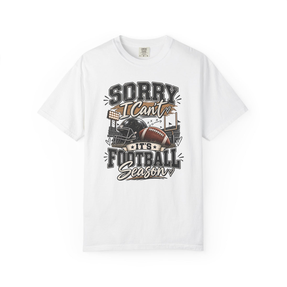 Sorry I Can't — It's Football Season Tee