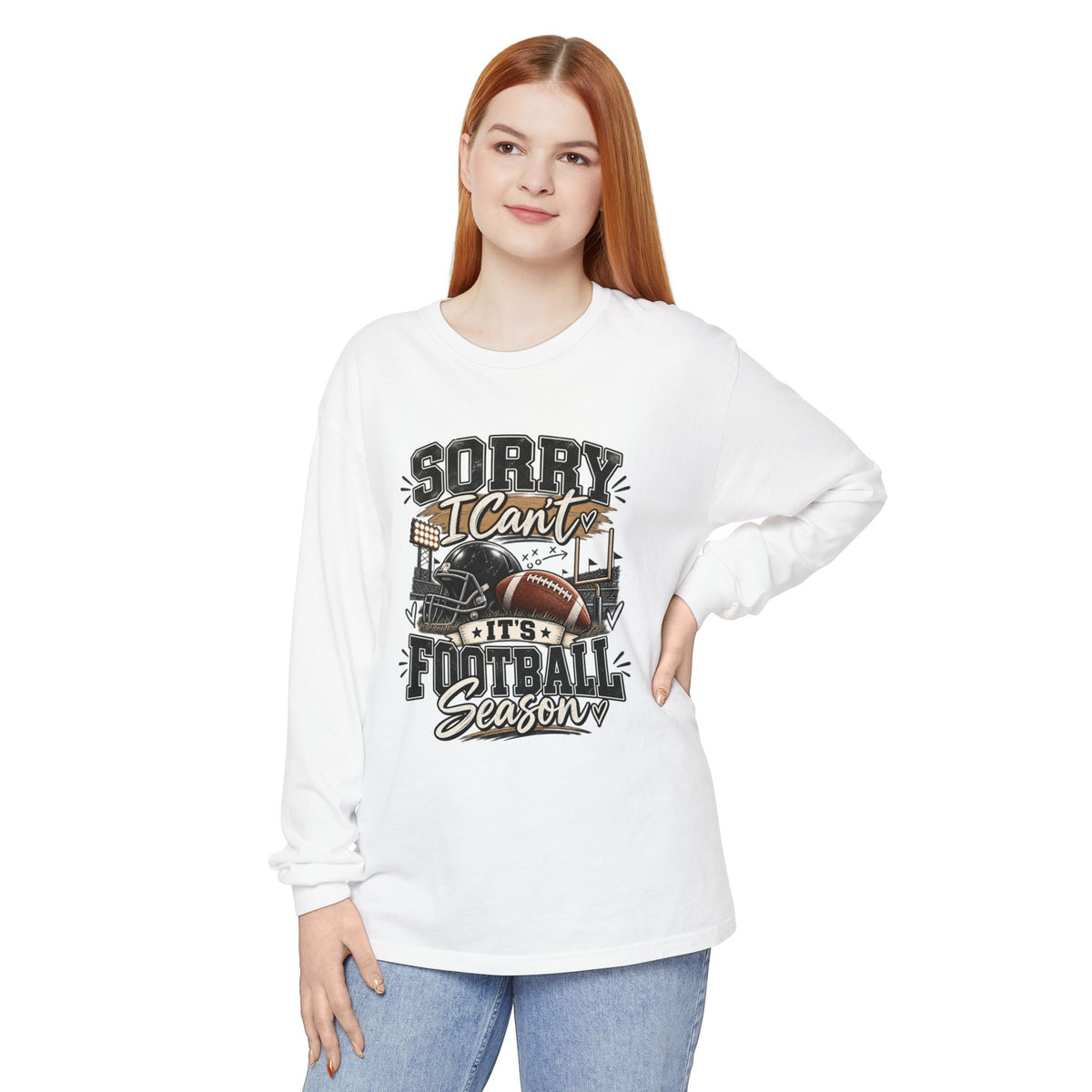 Sorry I Can't — It's Football Season Long Sleeve