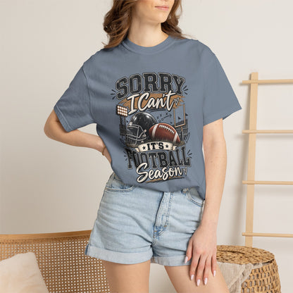 Sorry I Can't — It's Football Season Tee