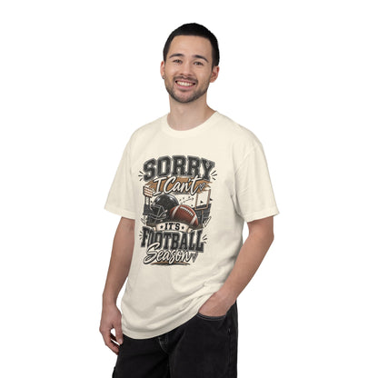 Sorry I Can't — It's Football Season Tee