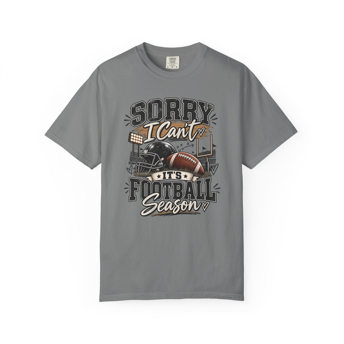 Sorry I Can't — It's Football Season Tee